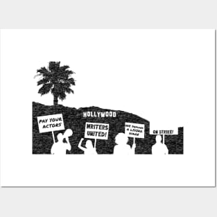 Hollywood on Strike - Actor / Writers Strike Posters and Art